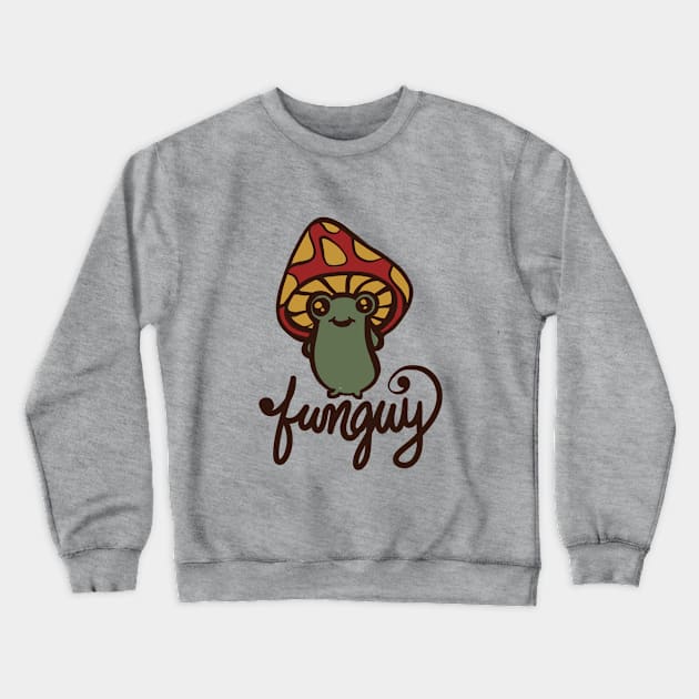 Fun Guy Fungi Crewneck Sweatshirt by bubbsnugg